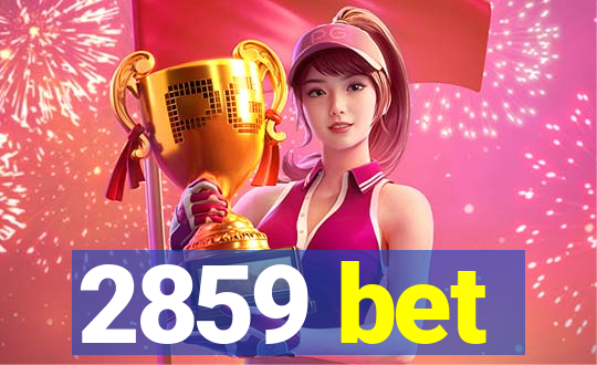 2859 bet